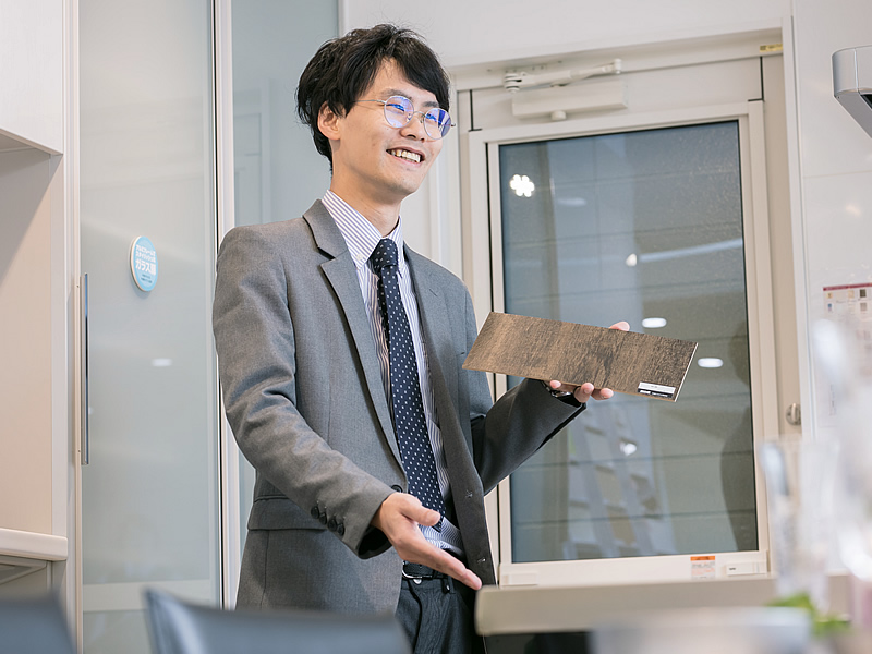 最初から最後までお客様とお付き合いする
ことの楽しさ。